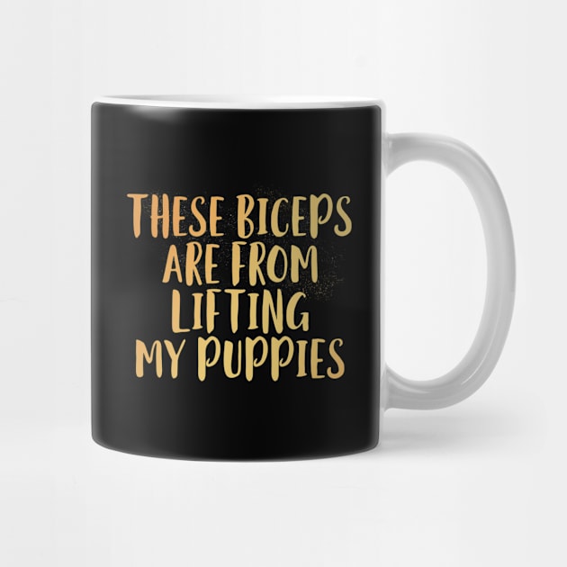 These Biceps Are From Lifting My Puppies by EdifyEra